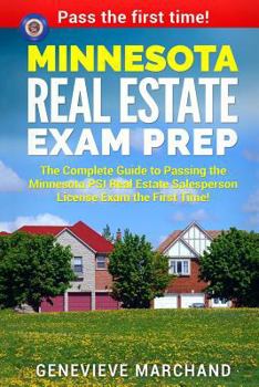 Paperback Minnesota Real Estate Exam Prep: The Complete Guide to Passing the Minnesota PSI Real Estate Salesperson License Exam the First Time! Book