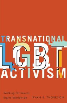 Paperback Transnational LGBT Activism: Working for Sexual Rights Worldwide Book