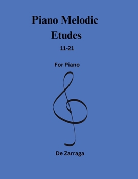 Paperback Piano Melodic Etudes 11-21 Book