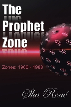 Paperback The Prophet Zone: Zones: 1960 - 1988 Book