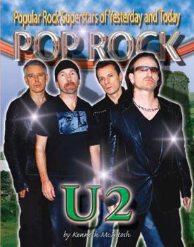 U2 (Classic Rock Legends) - Book  of the Pop Rock: Popular Rock Superstars of Yesterday and Today