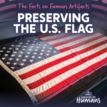 Preserving the U. S. Flag