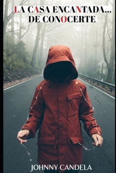 Paperback La Casa Encantada de conocerte [Spanish] Book
