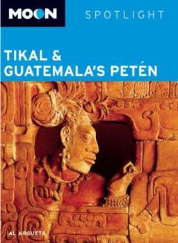 Paperback Moon Tikal & Guatemala's Peten Book