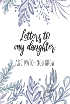 Paperback Letters To My Daughter: Blank Lined Notebook To Write In Book