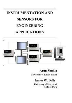 Hardcover Instrumentation and Sensors for Engineering Applications Book