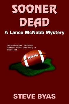 Paperback Sooner Dead: A Lance McNabb Mystery Book
