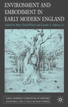 Hardcover Environment and Embodiment in Early Modern England Book