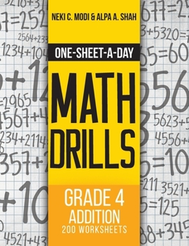 Paperback One-Sheet-A-Day Math Drills: Grade 4 Addition - 200 Worksheets (Book 9 of 24) Book