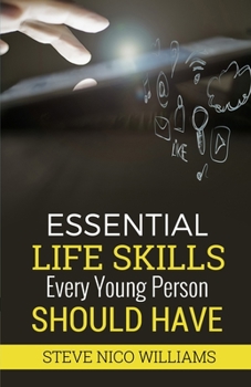 Paperback Essential Life Skills Every Young Person Should Have Book