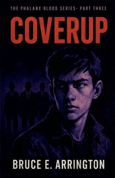 Coverup: The Phalanx Blood Series Part III - Book #3 of the Phalanx Blood