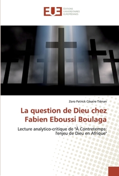 Paperback La question de Dieu chez Fabien Eboussi Boulaga [French] Book