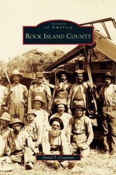 Rock Island County - Book  of the Images of America: Illinois