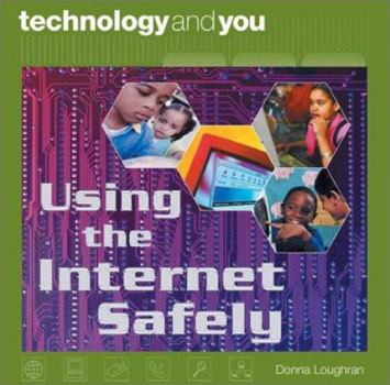 Hardcover Using the Internet Safely Book