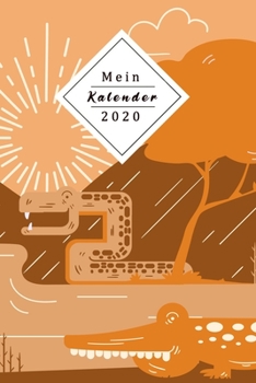 Paperback Mein Kalender 2020: Dein Eigener Wochenplaner Mit Tollem Design - Mithilfe Des Planers Wirst Du 2020 Endlich Organisiert Sein - Jeder Woch [German] Book