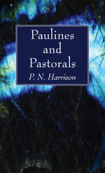 Paperback Paulines and Pastorals Book