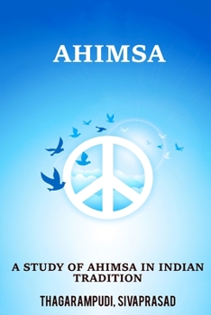 Paperback A Study of Ahimsa in Indian Tradition Book