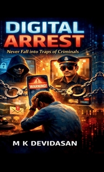 Hardcover Digital Arrest: Never Fall into the Traps of Criminals Book