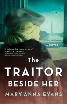 Paperback The Traitor Beside Her: A WWII Mystery Book