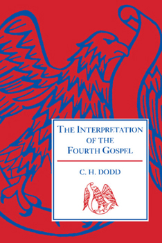The Interpretation of the Fourth Gospel