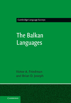 Hardcover The Balkan Languages Book