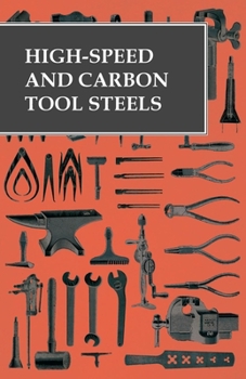 Paperback High-Speed and Carbon Tool Steels Book