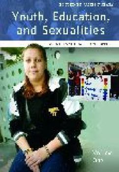 Hardcover Youth, Education, and Sexualities: An International Encyclopedia Book