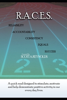 Paperback R.A.C.E.S.: Reliablity - Accountability - Consistency - Equals Success Book