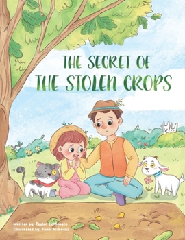 The Secret of the Stolen Crops
