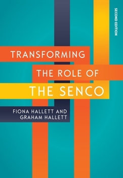 Paperback Transforming the Role of the SENCo, 2nd Edition Book