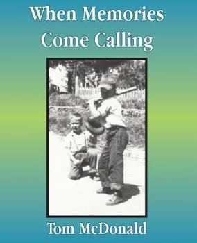 Paperback When Memories Come Calling Book