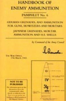Paperback Handbook of Enemy Ammunition Pamphlet Number 6 Book