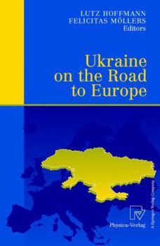 Paperback Ukraine on the Road to Europe Book