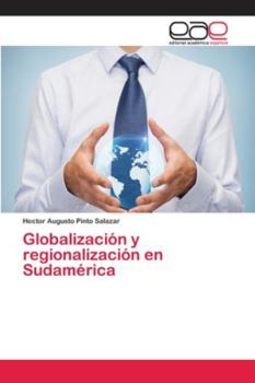 Paperback Globalización y regionalización en Sudamérica [Spanish] Book