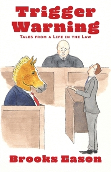 Paperback Trigger Warning: Tales from a Life in the Law Book