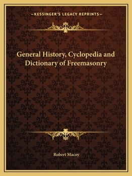 Paperback General History, Cyclopedia and Dictionary of Freemasonry Book