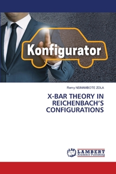 Paperback X-Bar Theory in Reichenbach's Configurations Book