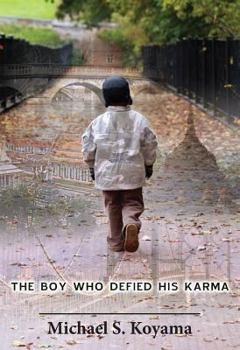 Paperback The Boy Who Defied His Karma Book
