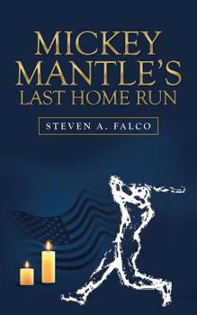 Paperback Mickey Mantle's Last Home Run Book