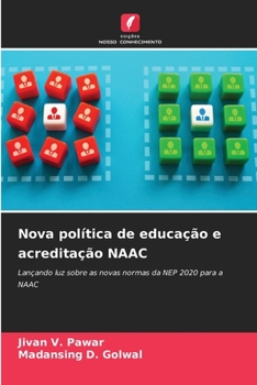 Paperback Nova política de educação e acreditação NAAC [Portuguese] Book