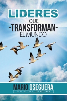 Paperback Lideres que Transforman el Mundo [Spanish] Book