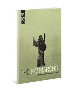 Paperback Named: The Patriarchs: A Workbook for Individuals and Small Groups Book