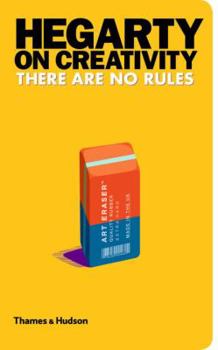 Hardcover Hegarty on Creativity: There Are No Rules Book