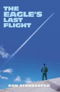 Hardcover The Eagle's Last Flight Book
