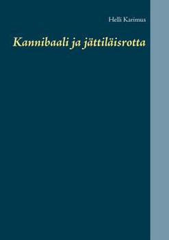 Paperback Kannibaali ja jättiläisrotta [Finnish] Book