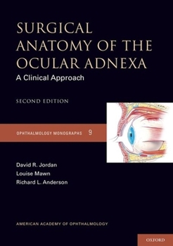 Hardcover Surgical Anatomy of the Ocular Adnexa: A Clinical Approach Book