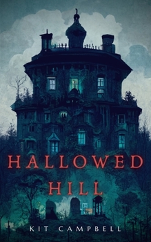 Paperback Hallowed Hill: A Gothic Mystery Book