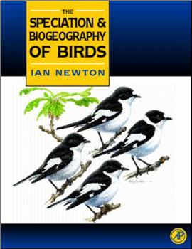 Hardcover Speciation and Biogeography of Birds Book