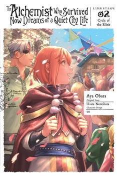 Paperback The Alchemist Who Survived Now Dreams of a Quiet City Life II, Vol. 2 (Manga): Ring, Ring Magic Potion Book