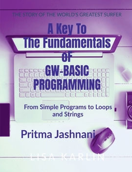 Paperback A Key To The Fundamentals of GW-BASIC Programming Book